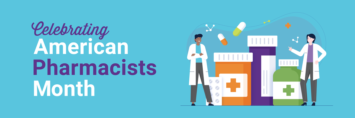 Celebrating American Pharmacists Month